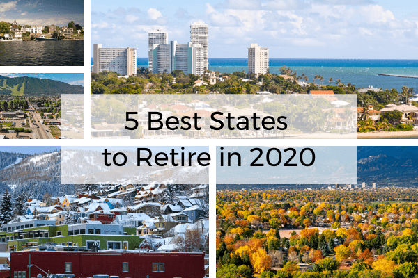 5 Best States to Retire in 2020